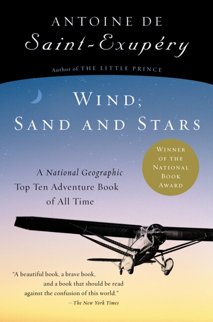Wind, Sand And Stars by Antoine De Saint-Exupery, (Paperback) | Indigo