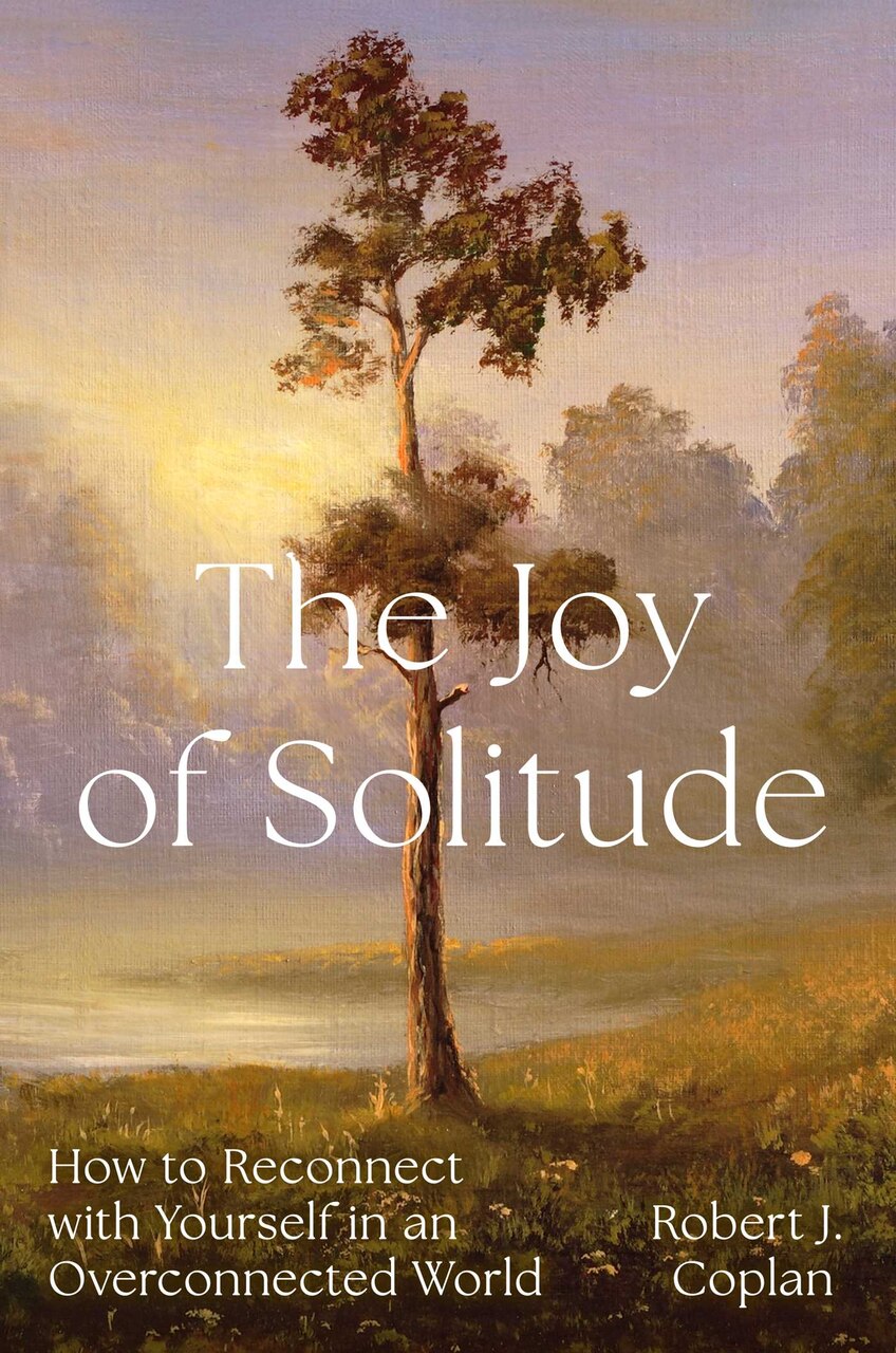 Gibbon's Solitude The Inward World of… The Joy of Solitude: How to Reconnect with Yourself in an
