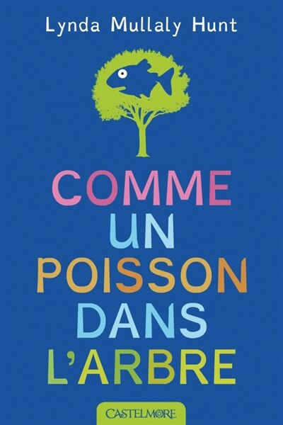 Comme un poisson dans l'arbre - image 1