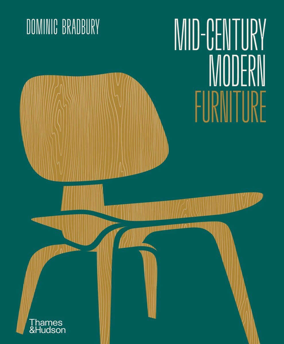 Mid-Century Modern Furniture by Dominic Bradbury, (Hardcover) | Indigo