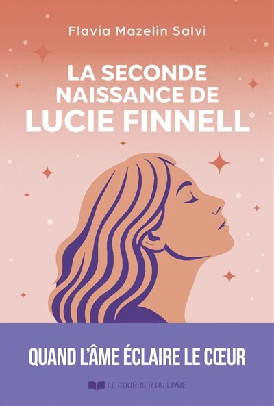 La seconde naissance de Lucie Finnell: quand l'âme éclaire le coeur - image 1