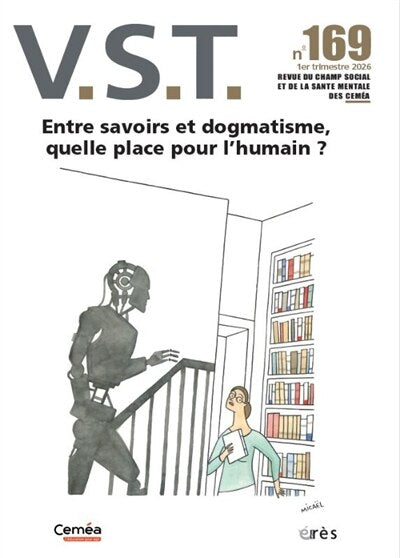 VST, n°169. Entre savoirs et dogmatisme, quelle place pour l'humain ? - image 1