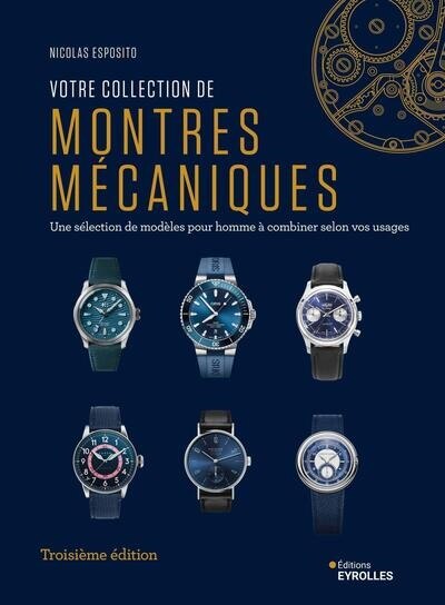 Votre collection de montres mécaniques: une sélection de modèles pour homme à combiner selon vos usages - image 1