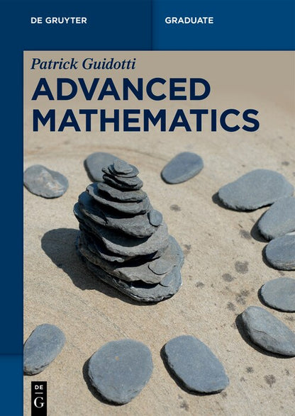 Advanced Mathematics: An Invitation in Preparation for Graduate School ...