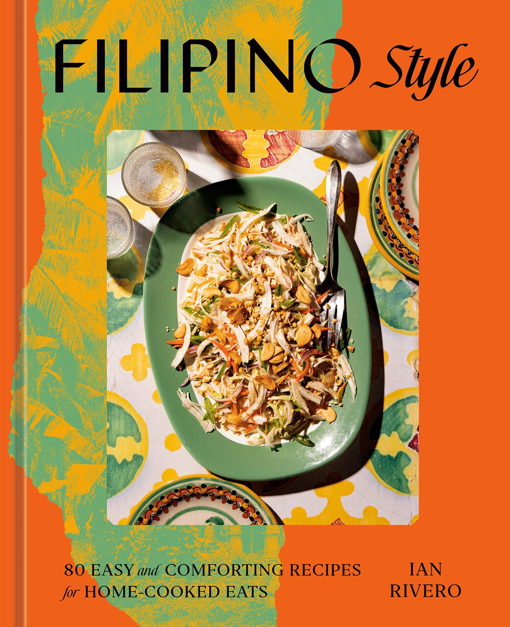 Filipino Style: 80 Easy and Comforting Recipes for Home-Cooked Eats - image 1