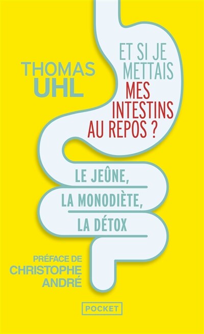 Et si je mettais mes intestins au repos ?: le jeûne, la mono-diète, la détox - image 1