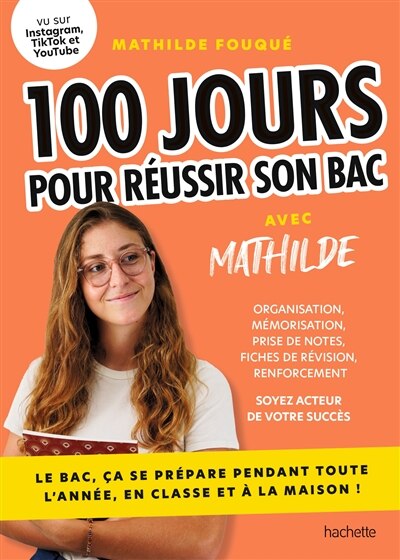 100 jours pour réussir son bac avec Mathilde: le bac, ça se prépare pendant toute l'année, en classe ou à la maison ! - image 1