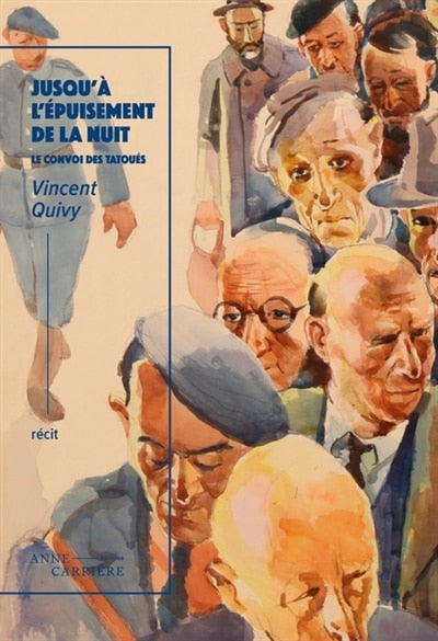 Jusqu'à l'épuisement de la nuit: le convoi des Tatoués, 27 avril 1944 - image 1