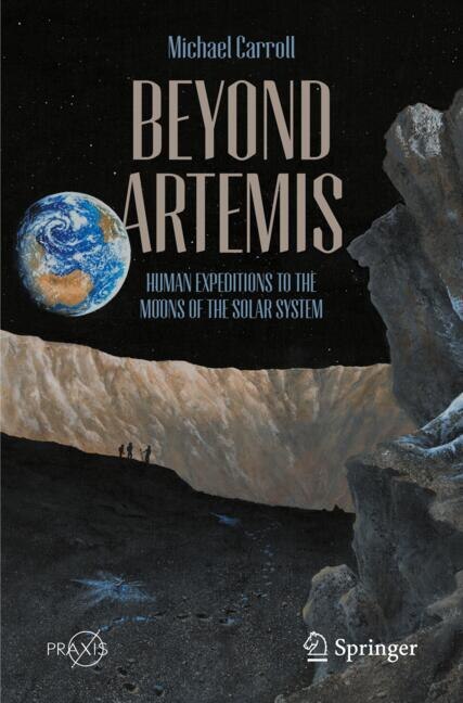 Beyond Artemis: Human Expeditions to the Moons of the Solar System - image 1