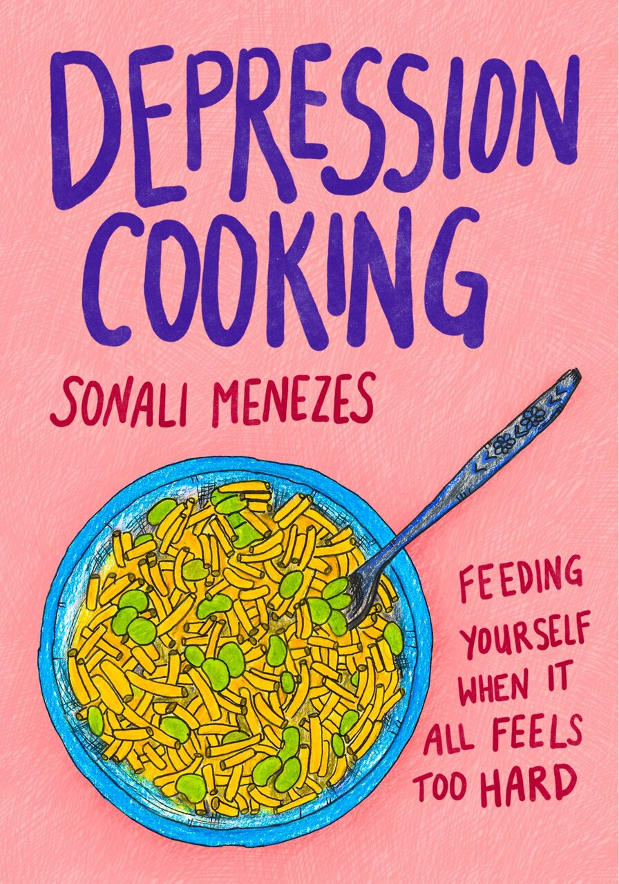 Depression Cooking: Feeding Yourself When It All Feels Too Hard - image 1