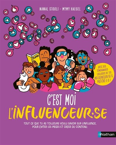 C'est moi l'influenceur.se: tout ce que tu as toujours voulu savoir sur l'influence, pour éviter les pièges et créer du contenu - image 1