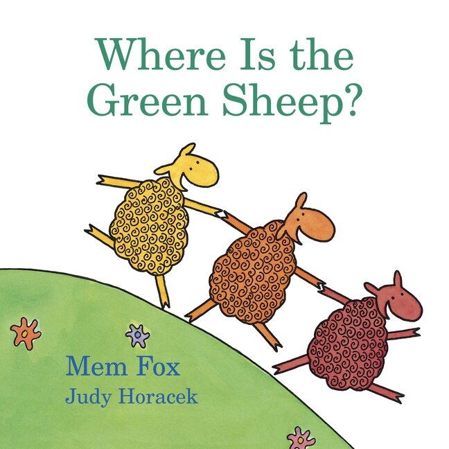 182 Where Is the Green Sheep? 音声絵本 Where Is the Green Sheep? by Mem Fox, (Board Book) | Indigo