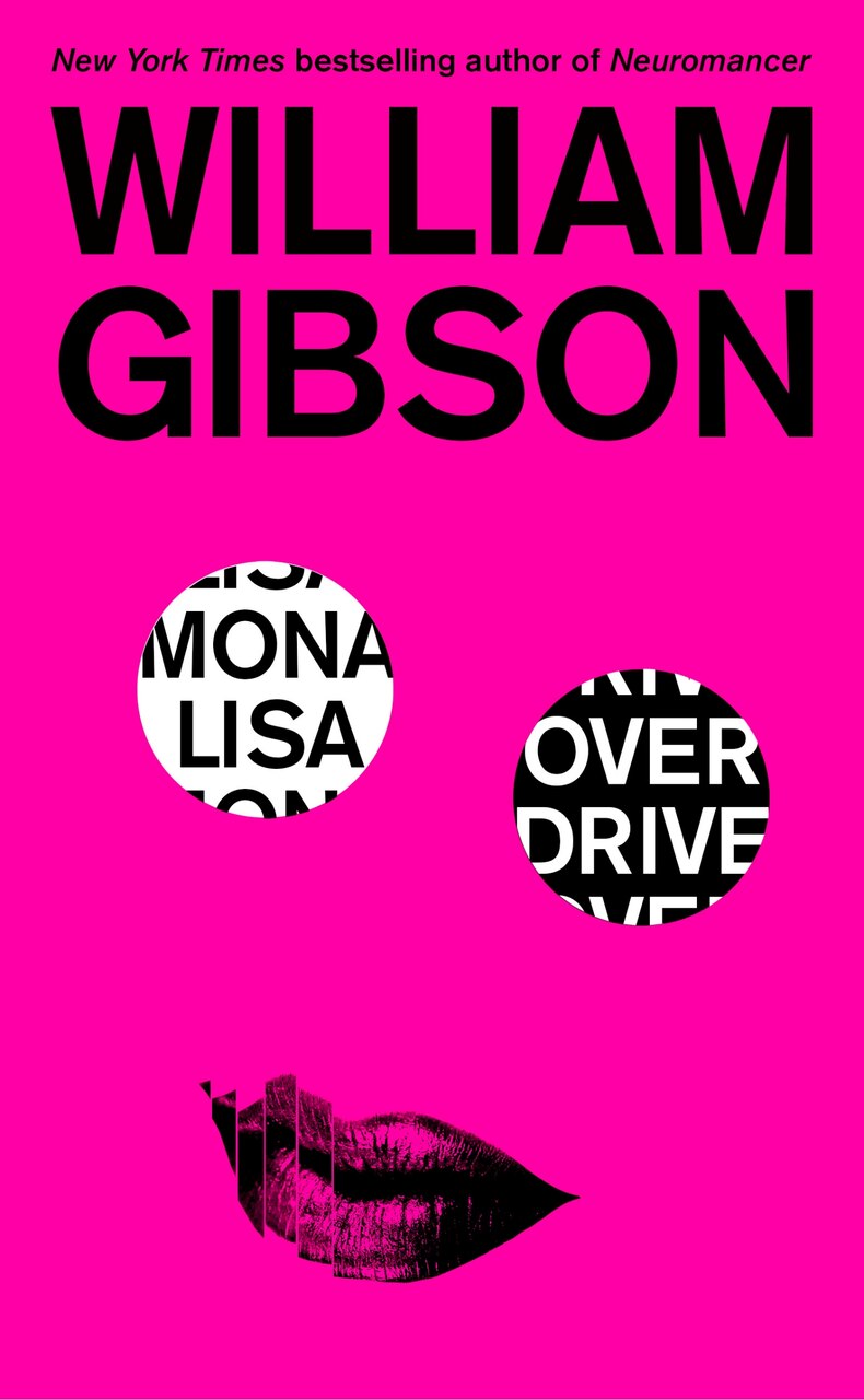 Mona Lisa Overdrive by William Gibson, (Paperback) | Indigo