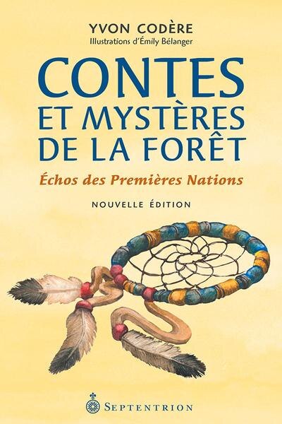 Contes et mystères de la forêt: échos des Premières Nations - image 1