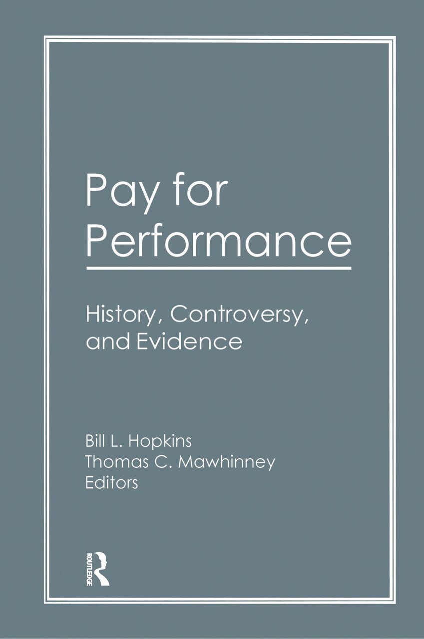 Pay For Performance: History, Controversy, And Evidence - image 1
