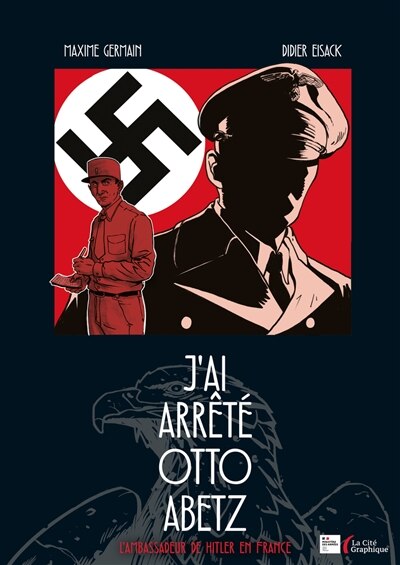 J'ai arrêté Otto Abetz: l'ambassadeur de Hitler en France - image 1