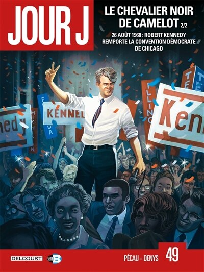 26 août 1968: Robert Kennedy remporte la convention démocrate de Chicago - image 1