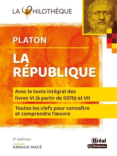 La République, Platon: avec le texte intégral des livres VI (à partir de 507b) et VII - image 1