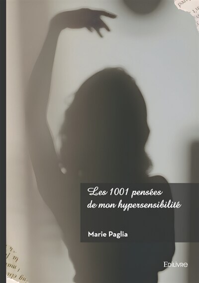 Les 1001 pensées de mon hypersensibilité - image 1
