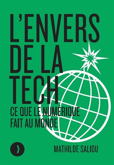 L' envers de la tech: ce que le numérique fait au monde - image 1