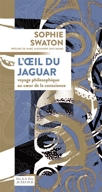L' oeil du jaguar: voyage philosophique au coeur de la conscience - image 1