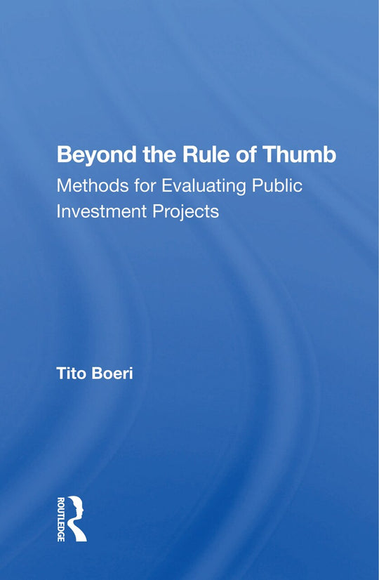 Beyond the Rule of Thumb: Methods for Evaluating Public Investment ...