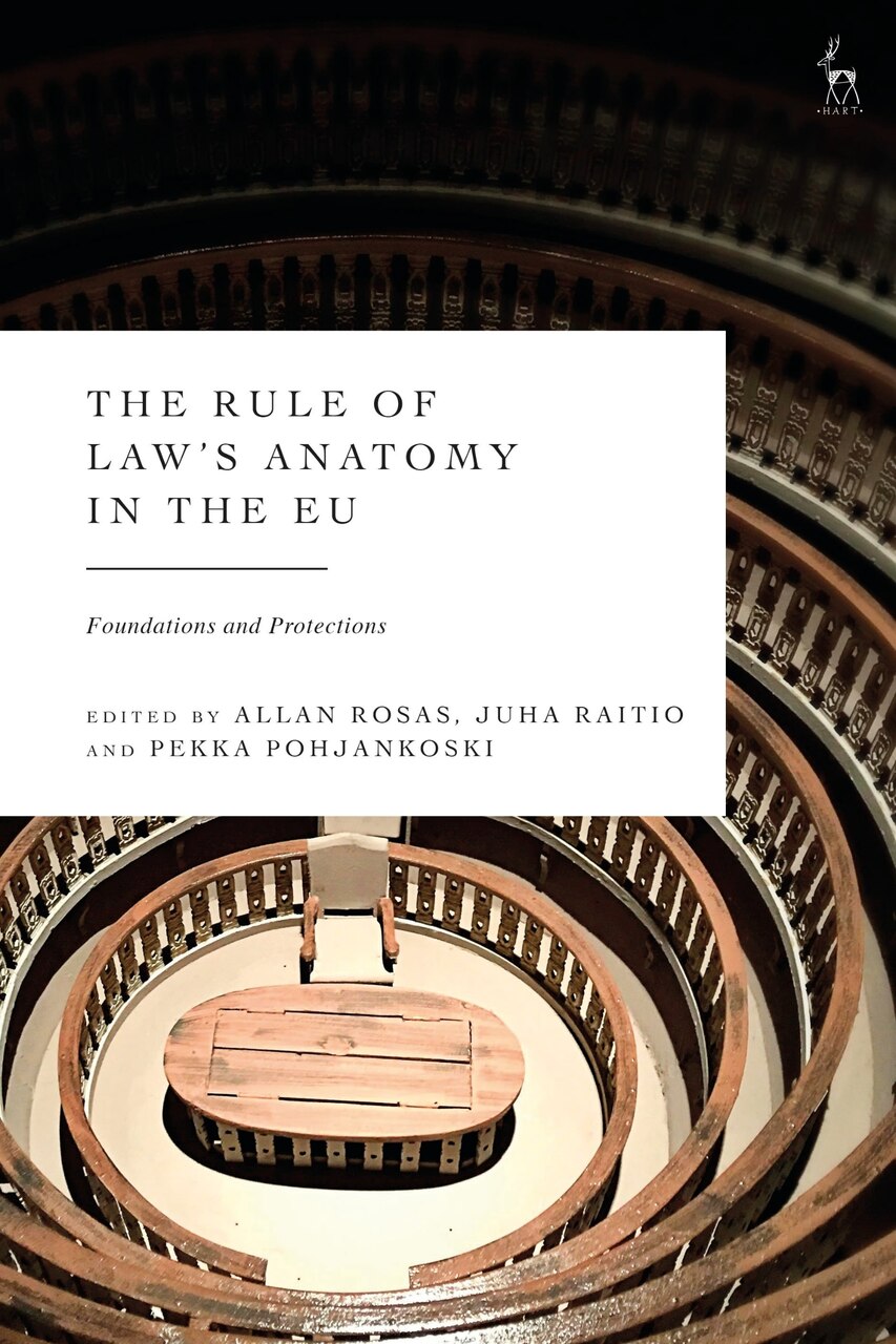 The Rule of Law's Anatomy in the EU: Foundations and Protections - image 1
