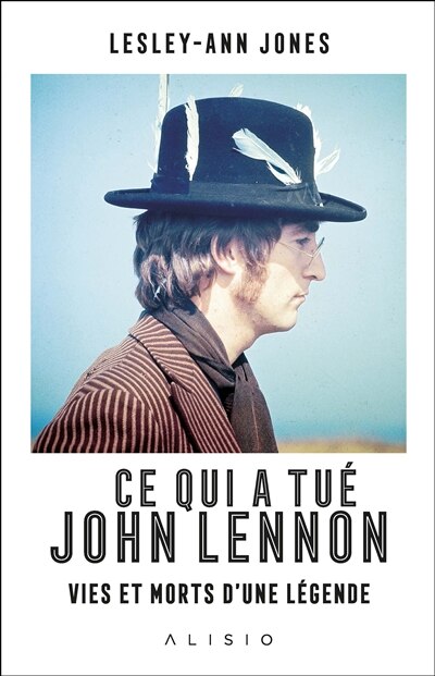 Ce qui a tué John Lennon: vies et morts d'une légende - image 1