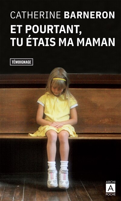 Et pourtant, tu étais ma maman... - image 1