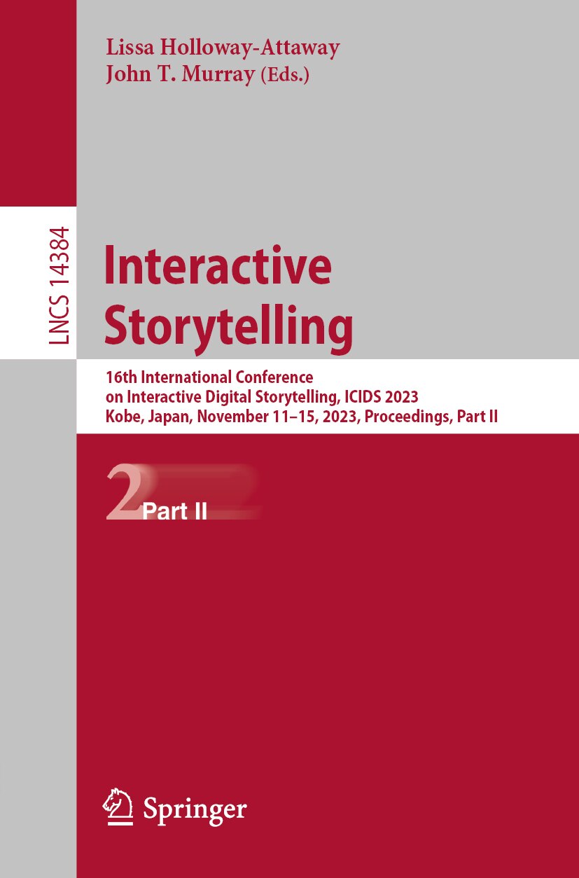 希少　Insights: Lectures and Stories Interactive Storytelling: 16th International Conference on