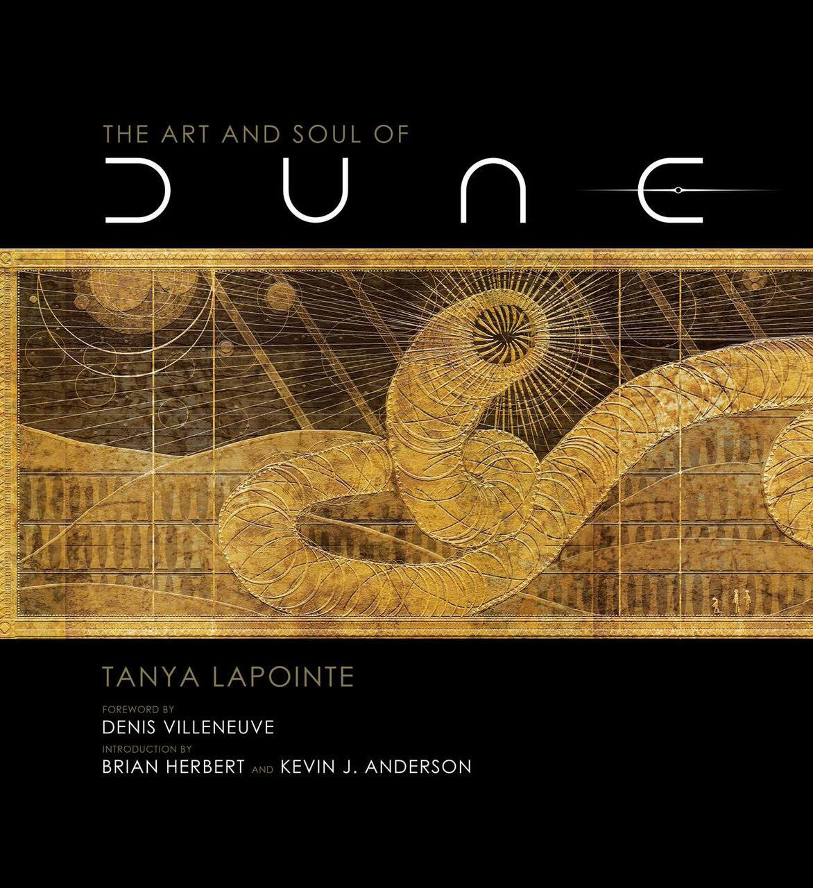 The Art and Soul of Dune by TANYA LAPOINTE, (Hardcover) | Indigo