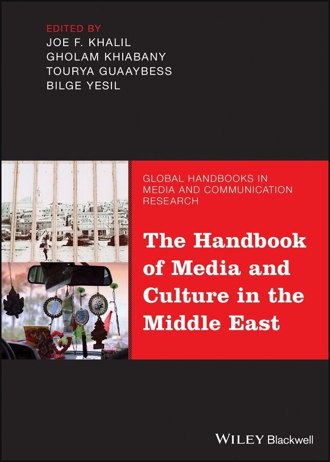 The Handbook of Media and Culture in the Middle East - image 1