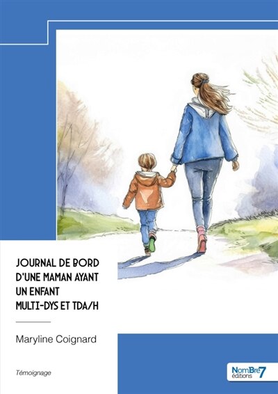 Journal de bord d'une maman ayant un enfant multi-dys et TDA/H - image 1