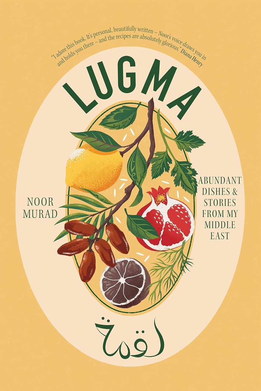 Lugma: Abundant Dishes And Stories From My Middle East - image 1