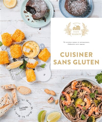 Cuisiner sans gluten: 60 recettes faciles et gourmandes pour épater vos amis - image 1
