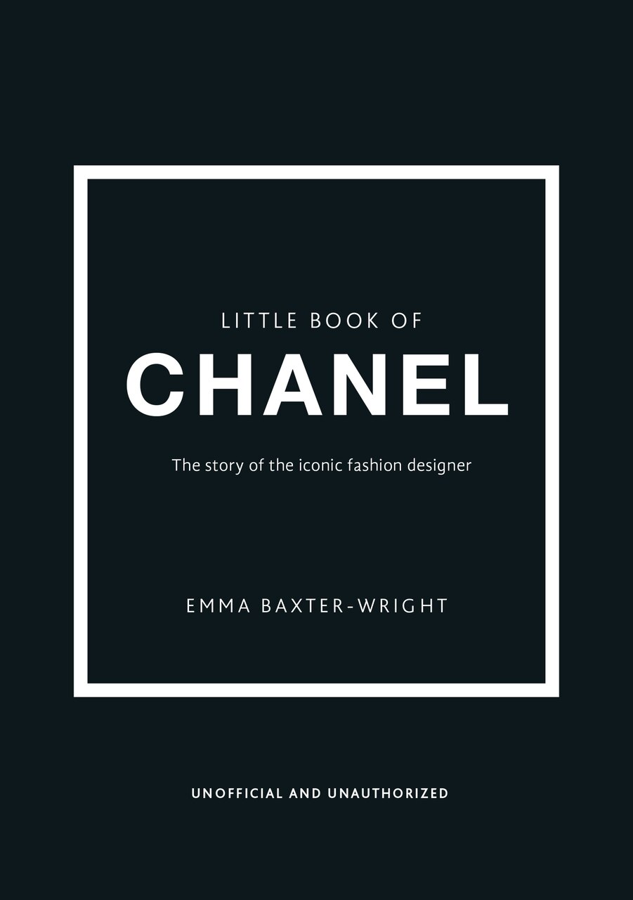 Little Book of Chanel by Emma Baxter-Wright, (Hardcover) | Indigo