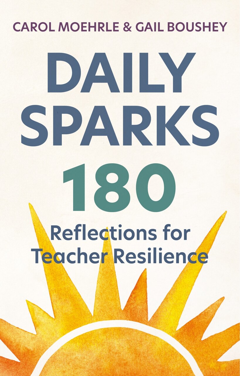 Daily Sparks: 180 Reflections for Teacher Resilience - image 1
