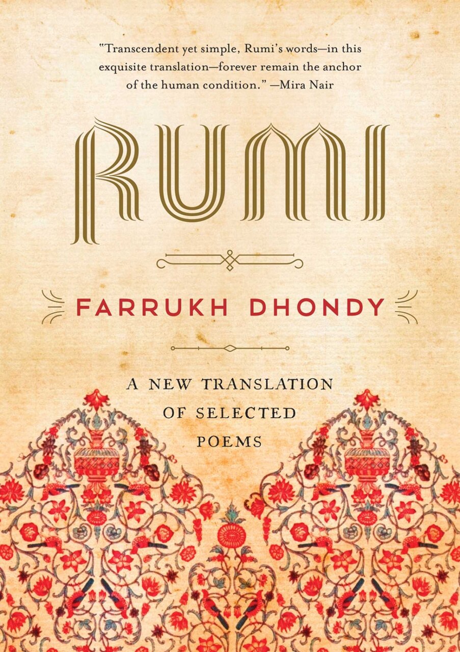 Rumi: A New Translation of Selected Poems by Rumi, translated by