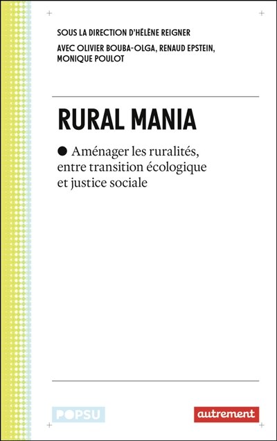 Rural mania: aménager les ruralités, entre transition écologique et justice sociale - image 1