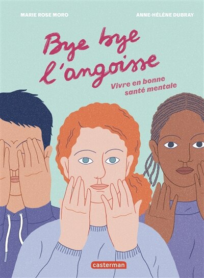 Bye bye l'angoisse: vivre en bonne santé mentale - image 1