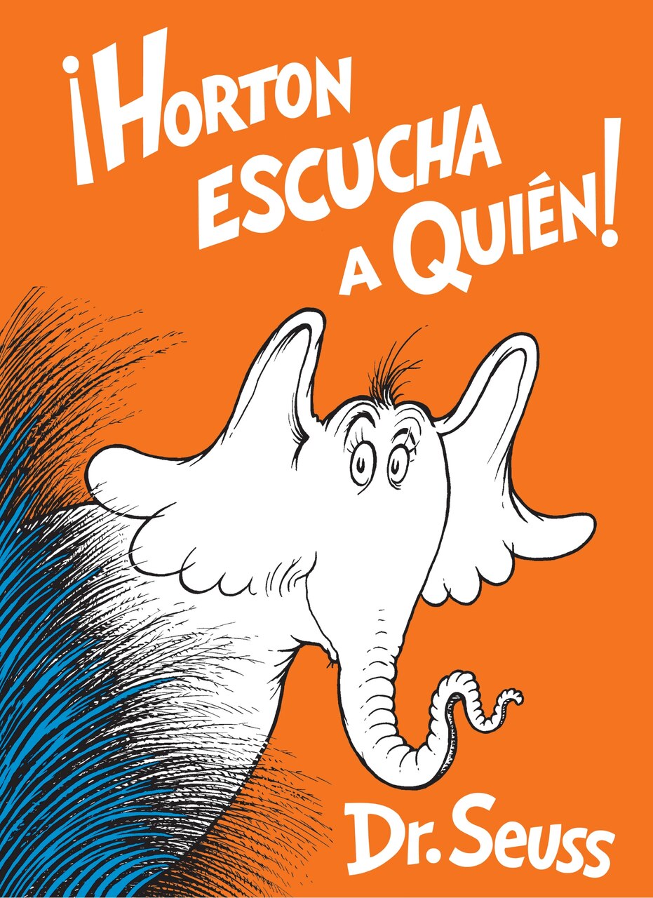 ¡Horton escucha a Quién! (Horton Hears a Who! Spanish Edition) - image 1