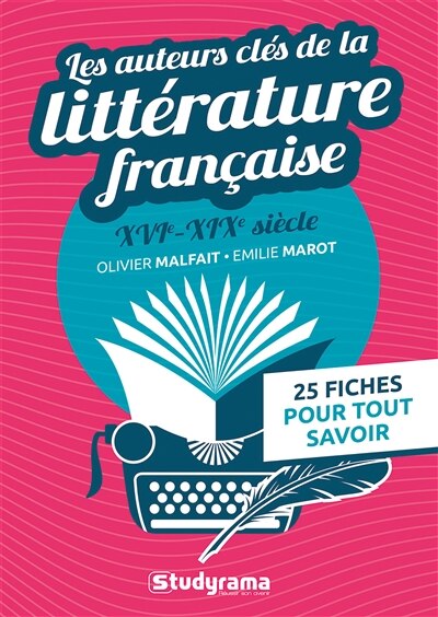 Les auteurs clés de la littérature française: XVIe-XIXe siècle - image 1