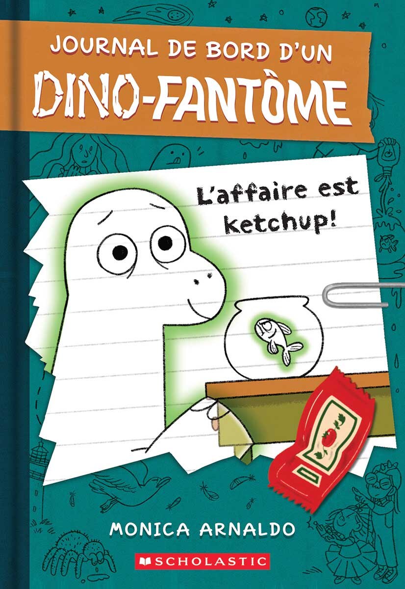 Journal de bord d’un dino-fantôme : N˚ 1 - L’affaire est ketchup! - image 1