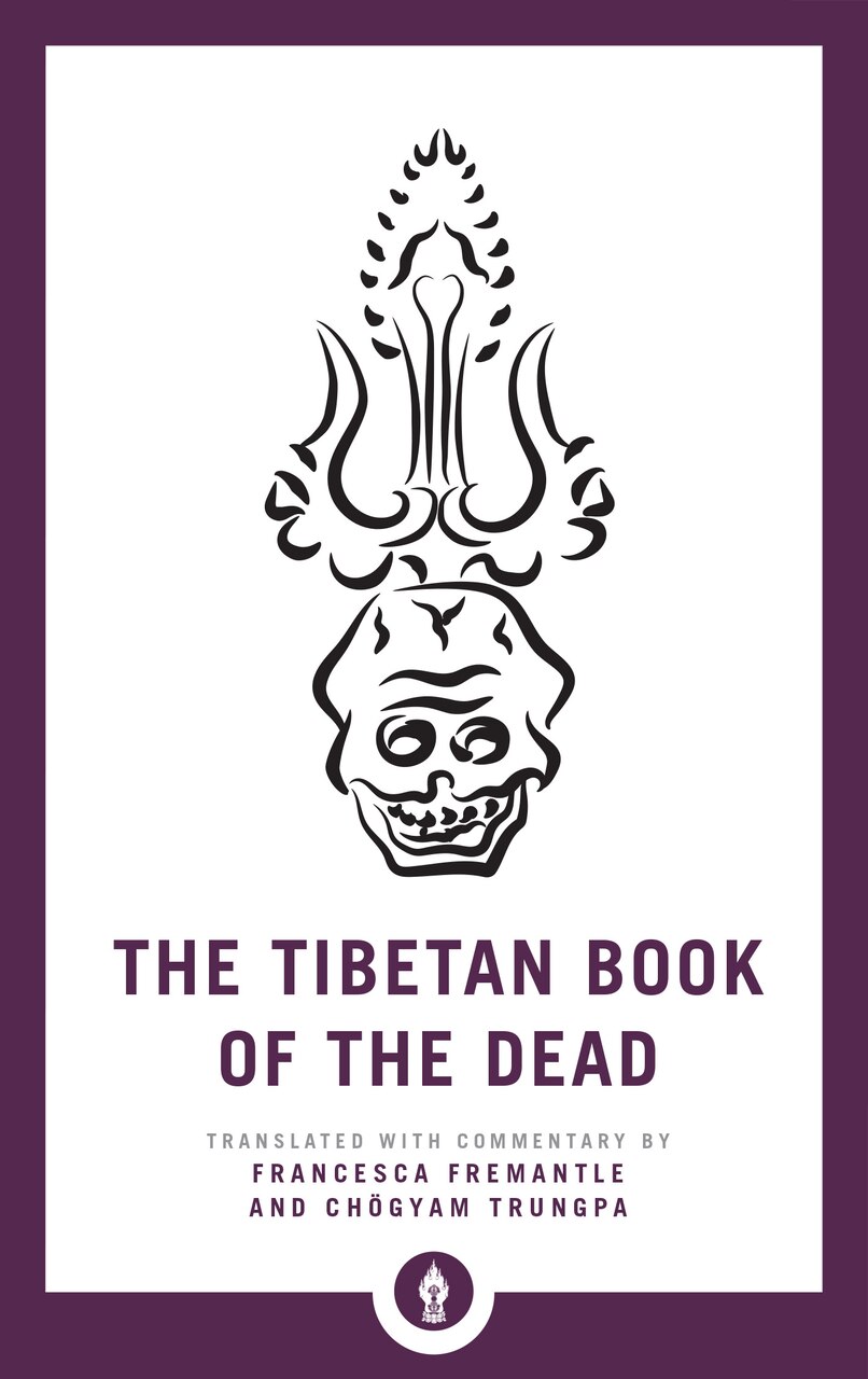 The Tibetan Book of the Dead: The Great Liberation through Hearing