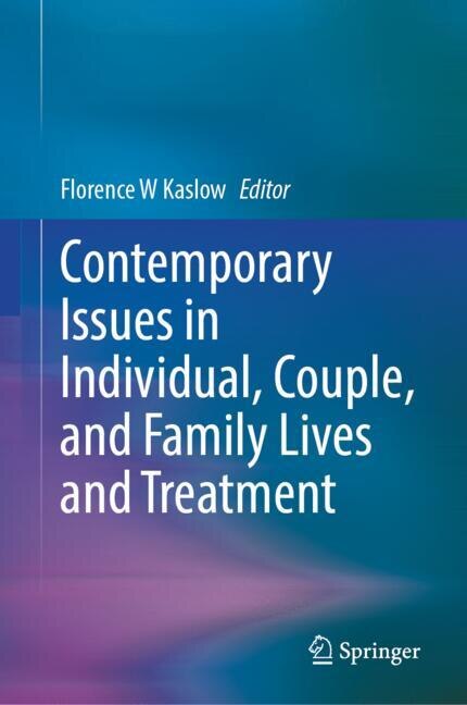 Contemporary Issues in Individual, Couple, and Family Lives and Treatment - image 1