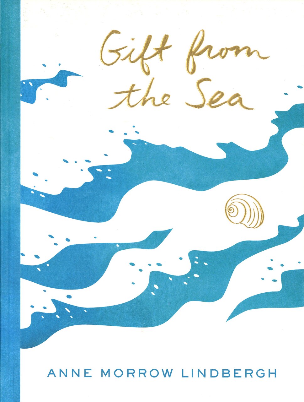 Gift from the Sea by Anne Morrow Lindbergh, (Hardcover (2018