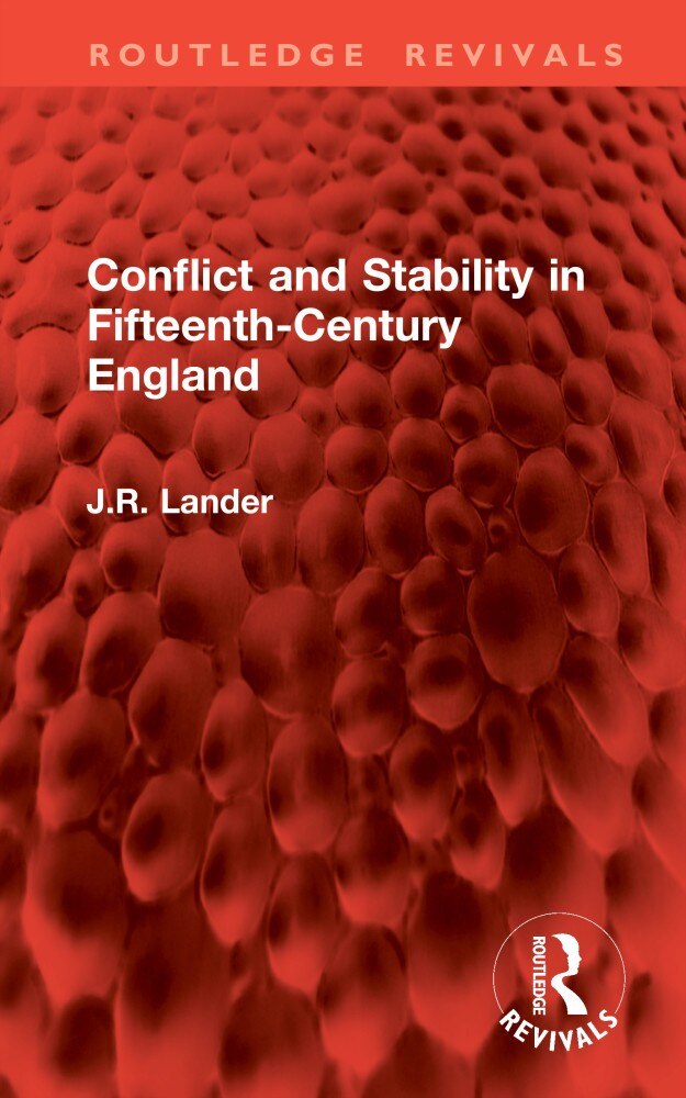 Conflict and Stability in Fifteenth-Century England - image 1