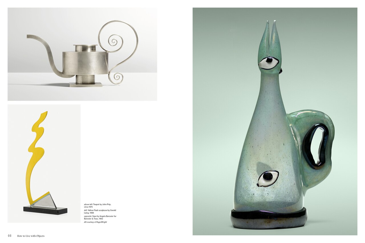 How to Live with Objects: A Guide to More Meaningful Interiors by