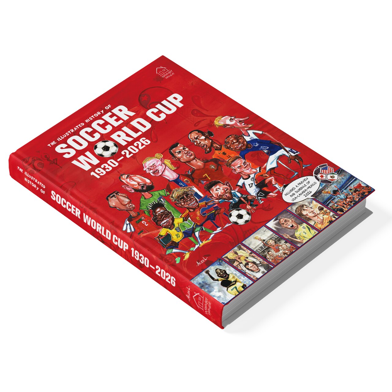 The Illustrated History of Soccer World Cup 1930 - 2026 English by