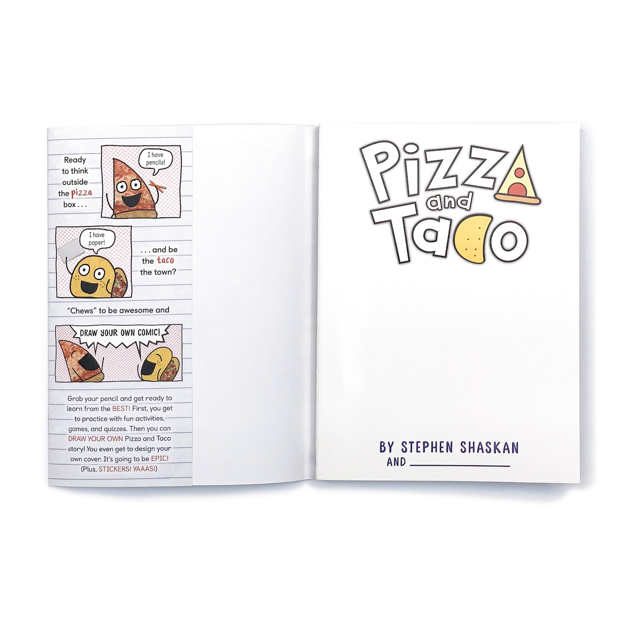 Pizza and Taco: Draw Your Own Comic!: Stickers Inside! [An
